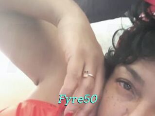 Fyre50