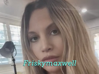 Friskymaxwell