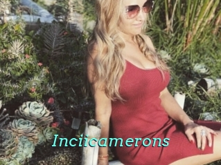 Inciicamerons