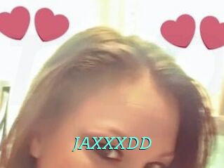 JAXXXDD