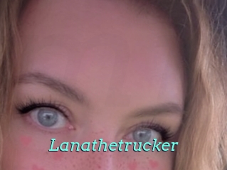 Lanathetrucker