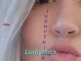 Lushythick