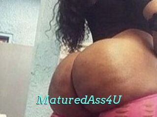 MaturedAss4U