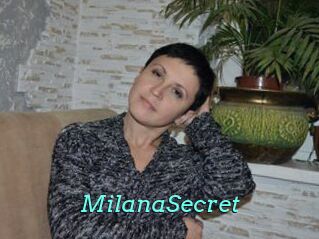 MilanaSecret
