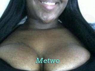 Metwo