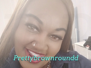 Prettybrownroundd