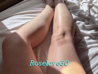 Roselove30
