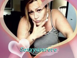 Sexxyassrere